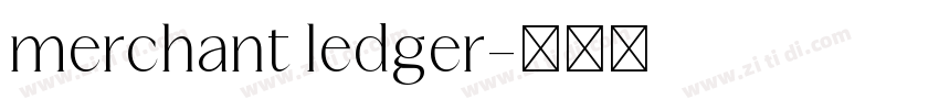 merchant ledger字体转换